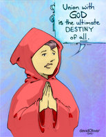 Colored sketch of a girl in a red cloak who says union with God is the destiny of all
